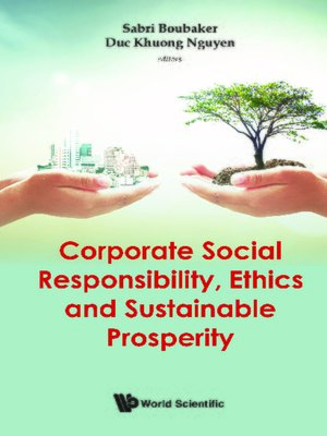 cover image of Corporate Social Responsibility, Ethics and Sustainable Prosperity